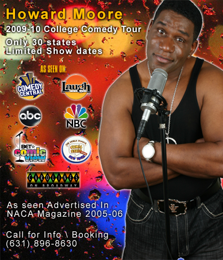 Howard Moore Comedy 2009-10 College Comedy Tour